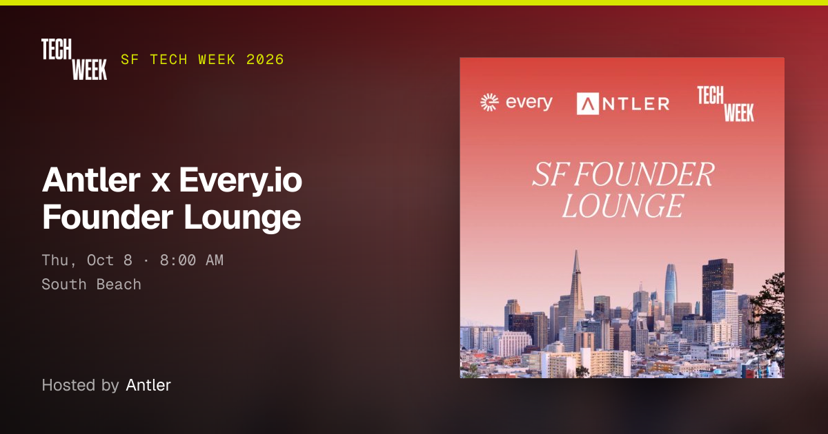 Antler x Every.io Founder Lounge · SF Tech Week 2026