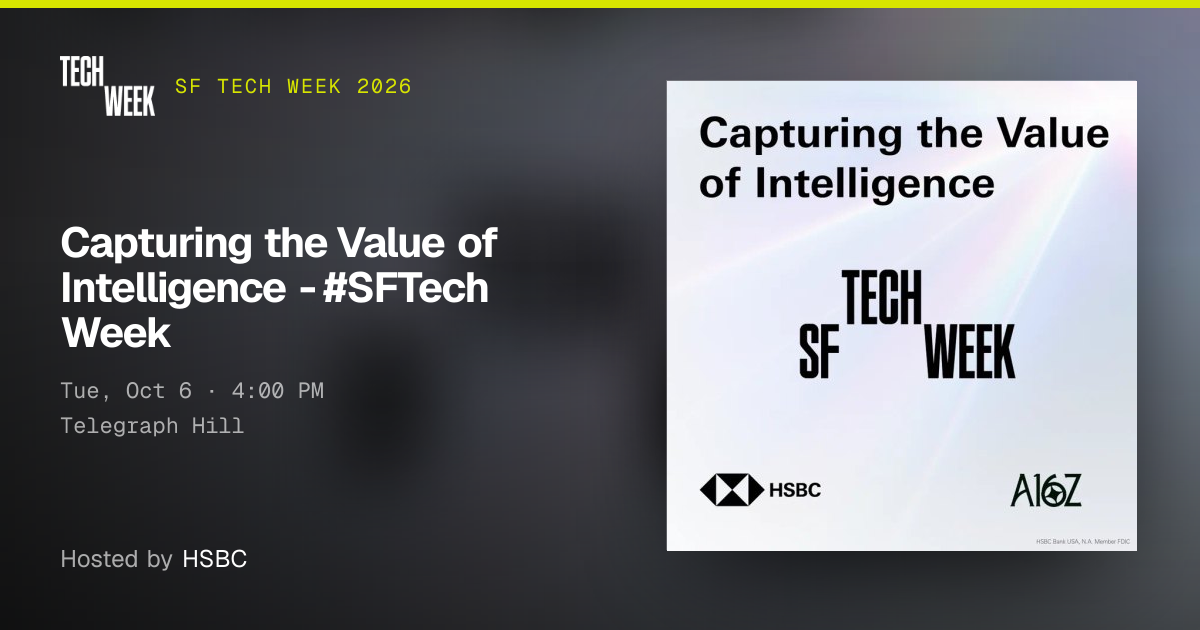 Capturing the Value of Intelligence - #SFTech Week · SF Tech Week 2026