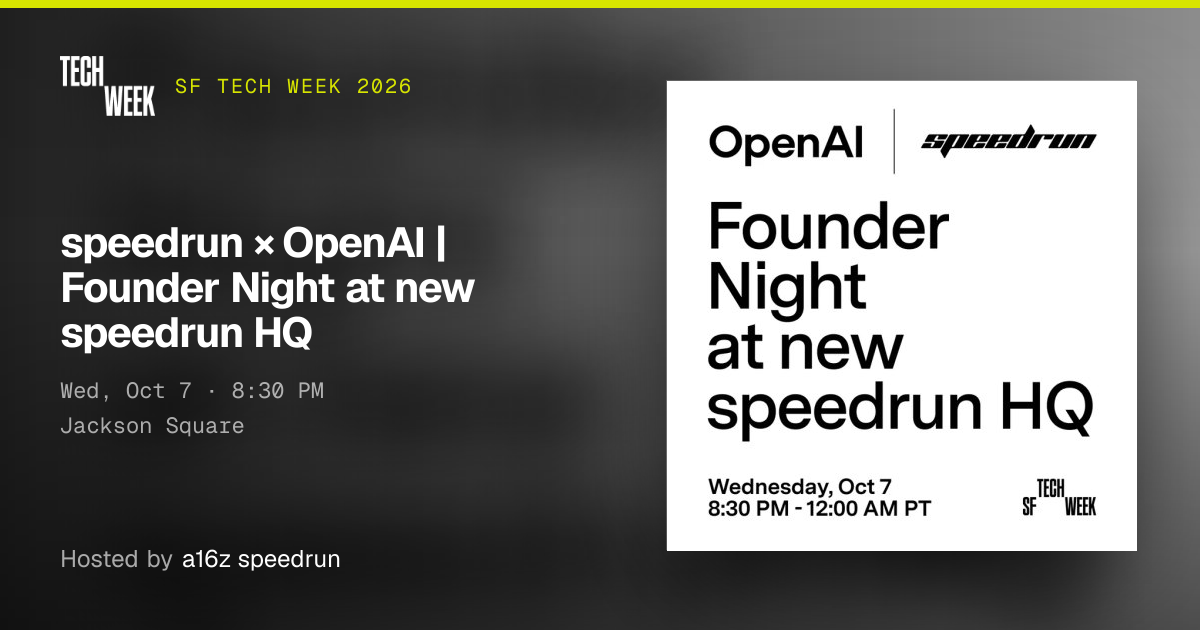 speedrun × OpenAI | Founder Night at new speedrun HQ · SF Tech Week 2026